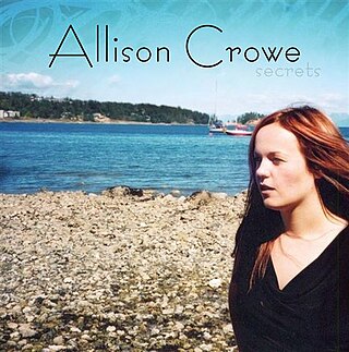 <i>Secrets</i> (Allison Crowe album) 2004 studio album by Allison Crowe