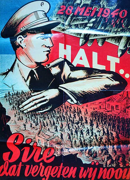 Belgian propaganda poster from King Leopold III with title "28 May 1940, Halt, Sire We will never forget this" in response to the Battle Of Belgium