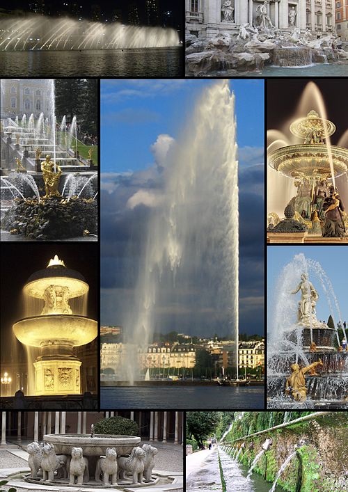 (Center) Jet d'eau, (Geneva, Switzerland) Clockwise from top right (1) Fontana di Trevi (Rome) (2) Place de la Concorde (Paris) (3) Fountain in the Ga