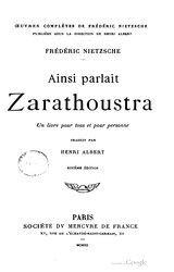 Nietzsche - Ainsi parlait Zarathoustra (trad. Albert, 1903).djvu