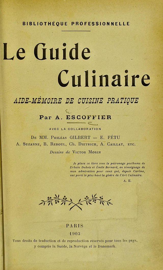 The Escoffier Cook Book and Guide to the