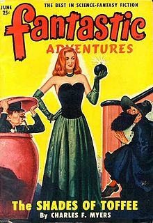 Myers's The Shades of Toffee was the cover story in the June 1950 issue of Fantastic Adventures