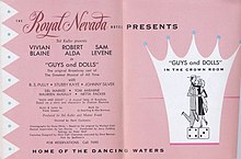 Guys and Dolls program from 1st Las Vegas production which opened September 7, 1955, at the Royal Nevada, performed twice daily starring Vivian Blaine, Robert Alda and Sam Levene, each reprising their original Broadway performances Guys and Dolls at The Royal Nevada, first Las Vegas production.jpg