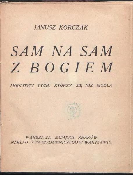 Plik:Janusz Korczak - Sam na sam z Bogiem.djvu