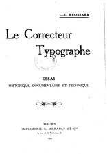 Louis Emmanuel Brossard, Le Correcteur typographe, 1924    