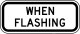 When Flashing (plaque)