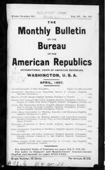 Thumbnail for File:Pan American Union Bulletin 1897-04- Vol 4 Iss 10 (IA sim bulletin-of-the-pan-american-union 1897-04 4 10).pdf