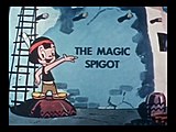 "The Magic Spigot"