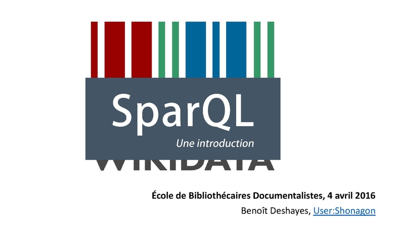 File:SparQL - Wikidata - École de Bibliothécaires Documentalistes - 2016-04-04.pdf
