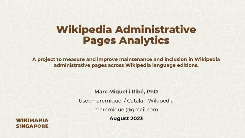 File:Wikipedia Administrative Pages Analytics presentation at Wikimania 2023 slides.pdf (file).pdf