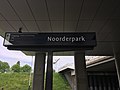 Miniatuur voor Bestand:Bord metrostation Noorderpark.jpg
