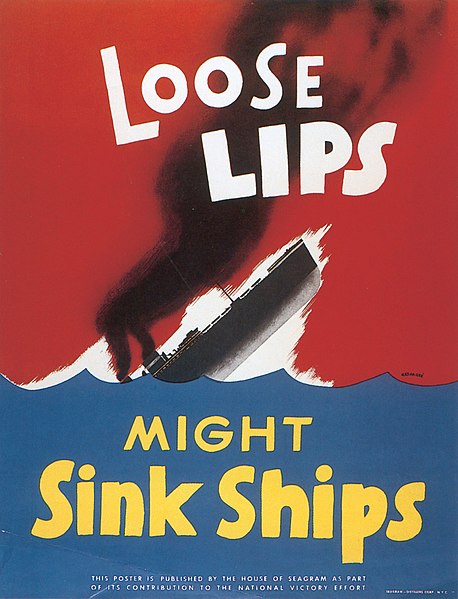 Loose lips might sink ships, World War II slogan
