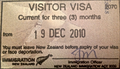Visitors Visa Entry stamp (for all non-NZ/Australian passport holders without residency in either country)