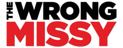 Thumbnail for File:The Wrong Missy Logo.png