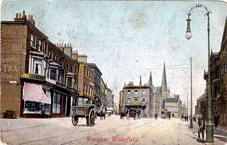 Wakefield Westgate c. 1900 Wakefield Westgate.jpg