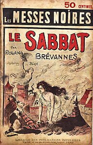 La Magie Noire: Les Recettes Infernales et les Oeuvres Démoniaques