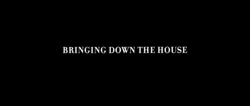 File:Bringing down the house intertitle.png