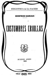 Godofredo Daireaux: Español: Costumbres criollas