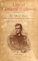 Thumbnail for File:Life of General Jackson (IA lifeofgeneraljac00dyer).pdf