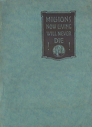 Photocopie couleur de la couverture d'un livre bleu intitulé Millions Now Living Will Never Die!.