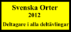 För deltagande i alla deltävlingar i Wikipedia:Veckans tävling/Svenska orter.