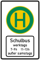 Sign 224-51 Bus stop for school buses during designated times