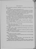 mais il répondait sourdement, faiblement aux questions de l’oncle et de M. Ramblot. Il les remerciait comme s’il eût parlé en rêve. Le professeur coupa le brodequin et la chaussette du blessé ; il constata que la balle ne semblait pas avoir pénétré trop profondément, bien qu’elle provoquât un fort épanchement de sang, et l’oncle Henri, aidé par M. Ramblot, s’occupait d’arrêter l’hémorragie lorsque le docteur arriva. L’examen du médecin fut rapide et rassurant. — Rien de grave, dit-il ; l’os n’est pas atteint : le cuir de la chaussure a dû amortir fortement le coup. Heureusement, car sans ça c’était une mauvaise affaire !… Mais nous n’avons là qu’une plaie, un peu pénétrante, c’est vrai, mais très nette et d’une cicatrisation facile et rapide. Un mois de soins, et cet enfant sera sur pied ! — Ah ! tant mieux ! soupira Georges. Je pourrai donc repartir !!… Merci !… merci, docteur ! Du calme, mon enfant, répondit ce dernier, qui, enlevant sa redingote, déclara : — Nous allons enlever cette vilaine balle. Georges eut un léger frisson. — Voulez-vous que je vous endorme, mon enfant ? j’enverrai chercher du chloroforme. Non !… Non !… Allez-y ! répondit bravement Georges, qui se concentra dans un effort énergique. Mais malgré sa fermeté, la douleur lui arracha une plainte, et la fièvre montant avec violence, il s’évanouit. Là !… c’est fait ! dit au bout d’un instant le docteur. La voilà, la maudite balle ! Il la déposa sur la table en ajoutant : Cela lui constituera un souvenir original pour plus tard ! Jolie breloque pour une chaîne de montre ! Puis considérant le blessé : — Eh ! mais ?… s’écrie-t-il, quoi donc ?… On s’est trouvé mal !… Plus personne ? Dépêchons-nous de rouvrir les yeux ! Quelques frictions énergiques, des inhalations d’éther ramenèrent le petit franc-tireur des Vosges à la perception des choses extérieures ; mais il