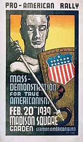 German American Bund rally poster at Madison Square Garden, February 20, 1939 GAB Rally Poster.jpg