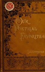 Thumbnail for File:Our poetical favorites; a selection from the best minor poems of the English language (IA ourpoeticalfavor00kend).pdf