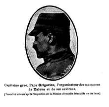 Greek Captain Papa Grigoriou - perpetrator of Muslim massacres during the Greco-Turkish War. Papa Grigoriou- Muslim massacres.png