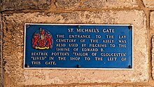 Plaque at St Michael's Gate Plaque at St Michael's gate at Gloucester Cathedral.jpg