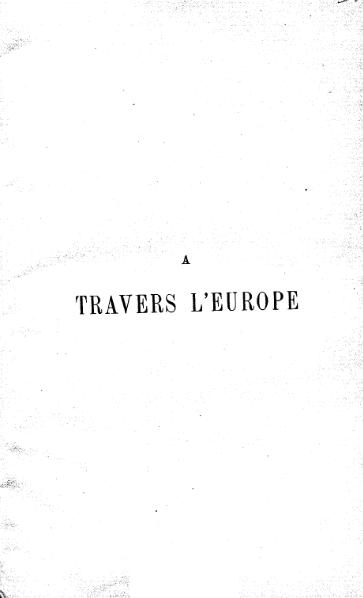 File:Routhier - À travers l'Europe, impressions et paysages, Vol 2, 1883.djvu