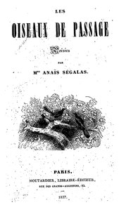 Mme Anaïs Ségalas , Les Oiseaux de passage, 1837    