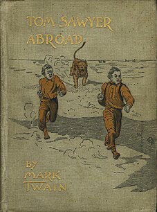 <i>Tom Sawyer Abroad</i> 1894 novel by Mark Twain