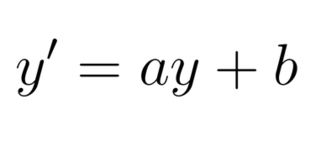 Équation différentielle linéaire d'ordre un, avec a et b deux réels, et y une fonction, et y' sa dérivée. y' = ay + b