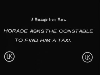 <i>A Message from Mars</i> (1913 film) 1913 British film