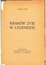 Миниатюра для Файл:PL Henryk Ptak - Kraków żyje w legendzie.djvu