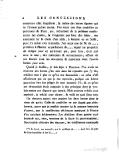 anonymes assez singulières, & même des lettres signées qui ne l’étoient guères moins. J’en reçus une d’un conseiller au parlement de Paris, qui, mécontent de la présente constitution des choses, & n’augurant pas bien des suites, me consultoit sur le choix d’un asyle, à Genève ou en Suisse, pour s’y retirer avec sa famille. J’en reçus une de M. de......., président à Mortier au parlement de......, lequel me proposoit de rédiger pour ce parlement qui, pour lors, étoit mal avec la cour, des mémoires & remontrances, offrant de me fournir tous les documens & matériaux dont j’aurois besoin pour cela. Quand je souffre, je suis sujet à l’humeur. J’en avois en recevant ces lettres, j’en mis dans les réponses que j’y fis, refusant tout à plat ce qu’on me demandoit : ce refus n’est assurément pas ce que je me reproche, puisque ces lettres pouvoient être des piéges de mes ennemis [1], & ce qu’on me demandoit étoit contraire à des principes dont je voulois moins me départir que jamais. Mais pouvant refuser avec aménité, je refusai avec dureté, & voilà en quoi j’eus tort. On trouvera parmi mes papiers les deux lettres dont je viens de parler. Celle du conseiller ne me surprit pas absolument, parce que je pensois comme lui & comme beaucoup d’autres, que la constitution déclinante menaçoit la France d’un prochain délabrement. Les désastres d’une guerre malheureuse qui, tous, venoient de la faute du gouvernement ; l’incroyable désordre des finances, les tiraillemens continuels