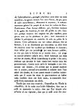 de l’administration, partagée jusqu’alors entre deux ou trois ministres, en guerre ouverte l’un avec l’autre, & qui, pour se nuire mutuellement, abîmoient le royaume ; le mécontentement général du peuple & de tous les ordres de l’état : l’entêtement d’une femme obstinée, qui, sacrifiant toujours à ses goûts ses lumières, si tant est qu’elle en eût, écartoit presque toujours des emplois les plus capables, pour placer ceux qui lui plaisoient le plus ; tout concouroit à justifier la prévoyance du conseiller & celle du public & la mienne. Cette prévoyance me mit même plusieurs fois en balance, si je ne chercherois pas moi-même un asyle hors du royaume avant les troubles qui sembloient le menacer ; mais rassuré par ma petitesse & mon humeur paisible, je crus que dans la solitude où je voulois vivre, nul orage ne pouvoit pénétrer jusqu’à moi ; fâché seulement que dans cet état de choses, M. de Luxembourg se prêtât à des commissions qui devoient le faire moins bien vouloir dans son gouvernement, j’aurois voulu qu’il s’y ménageât, à tout événement une retraite, s’il arrivoit que la grande machine vint à crouler, comme cela paroissoit à craindre dans l’état actuel des choses, & il me paroît encore à présent indubitable que si toutes les rênes du gouvernement ne fussent enfin tombées dans une seule main, la monarchie françoise seroit maintenant aux abois. Tandis que mon état empiroit, l’impression de l’Émile se ralentissoit, & fut enfin tout-à-fait suspendue, sans que je pusse en apprendre la raison, sans que Guy daignât plus m’écrire ni me répondre, sans que je pusse avoir des