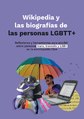 Español: File:Wikipedia y las biografías de personas LGBTT+ 2023, Wikimedia Argentina.pdf