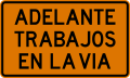 T1-4b Adelante trabajos en la vía (placa)