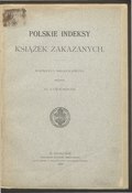 Zygmunt Celichowski Polskie indeksy książek zakazanych