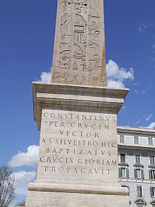 The inscription on the Lateran Obelisk claims that it marks the location of Constantine's baptism. Lateran obelisk. Base of obelisk with citatation of Emperor Constantine.JPG
