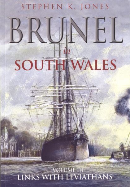 Delwedd:Brunel in South Wales Vol 3. Links to Leviathans.jpg