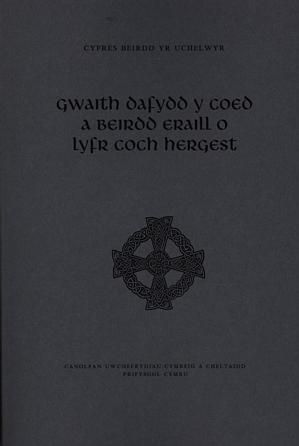 Delwedd:Cyfres Beirdd yr Uchelwyr Gwaith Dafydd y Coed a Beirdd Eraill o Lyfr Coch Hergest (llyfr).jpg