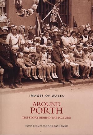 Delwedd:Archive Photographs Series, The Images of Wales Around Porth Story Behind the Picture, The.jpg