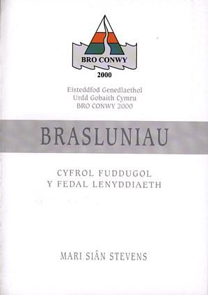 Delwedd:Brasluniau - Cyfrol Fuddugol y Fedal Lenyddiaeth Eisteddfod Genedlaethol Urdd Gobaith Cymru Bro Conwy 2000 (llyfr).jpg