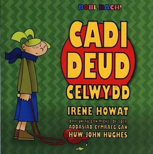 Delwedd:Cyfres Bobl Bach! Cadi Deud Celwydd (llyfr).jpg