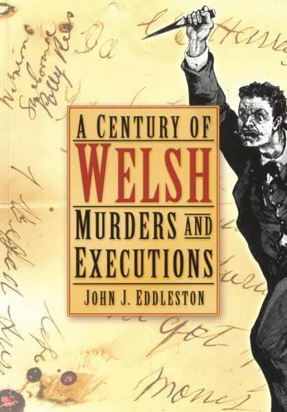 Delwedd:Century of Welsh Murders and Executions, A.jpg