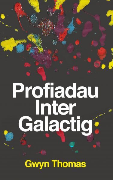 Delwedd:Profiadau Inter Galactig (llyfr).jpg